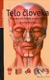 Telo človeka - Kolektív autorov, Fortuna Print, 2003