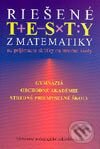 Riešené testy z matematiky - Anna Ištoková, Viera Marhefková, Slovenské pedagogické nakladateľstvo - Mladé letá, 2003