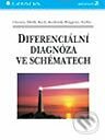 Diferenciální diagnóza ve schématech - Classen, Diehl, Koch, Kochsiek, Pongratz, Scriba, Grada, 2003