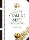 Dějiny českého státu v dokumentech - Zdeněk Veselý, Epocha, 2003