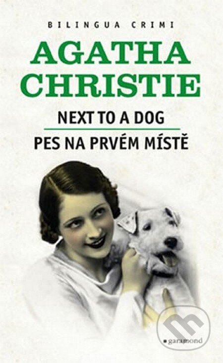 Pes na prvém místě / Next to a Dog - Agatha Christie, Garamond, 2012