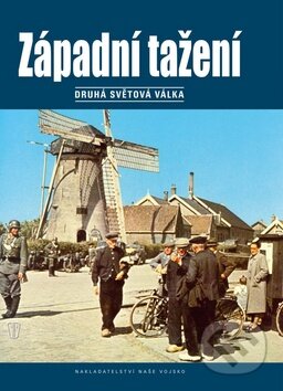 Západní tažení (Druhá světová válka) - Star Busmann - kniha z kategorie 20. století