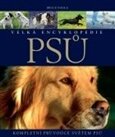 Velká encyklopedie psů - Bruce Fogle, Slovart CZ, 2012