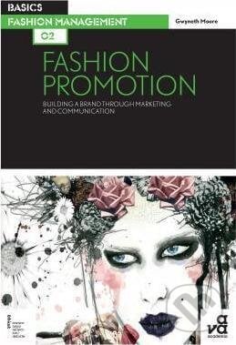 Basics Fashion Management: Fashion Promotion - Gwyneth Moore, Ava, 2012