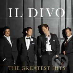 THE GREATEST HITS DELUXE - Il Divo, , 2012