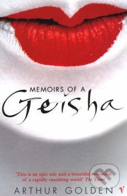 Memoirs of a Geisha - Arthur Golden, Vintage