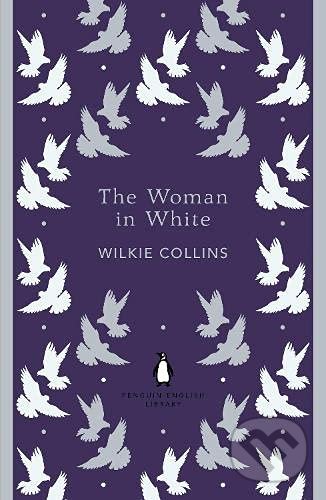 Woman in White - Wilkie Collins, Penguin Books, 2012