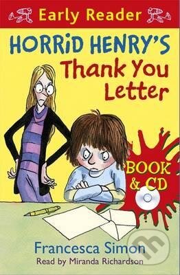 Horrid Henry&#039;s Thank You Letter - Francesca Simon, Tony Ross (ilustrácie), Orion, 2011