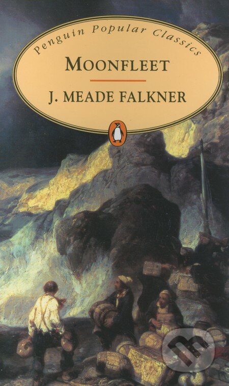 Moonfleet - J. Meade Falkner, Penguin Books, 1995