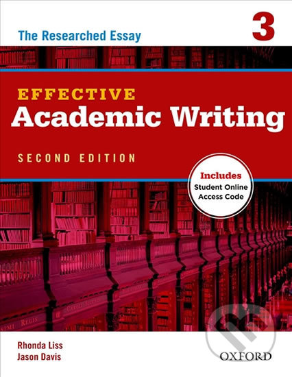Effective Academic Writing 3: The Researched Essay (2nd) - Rhonda Liss, Oxford University Press, 2012