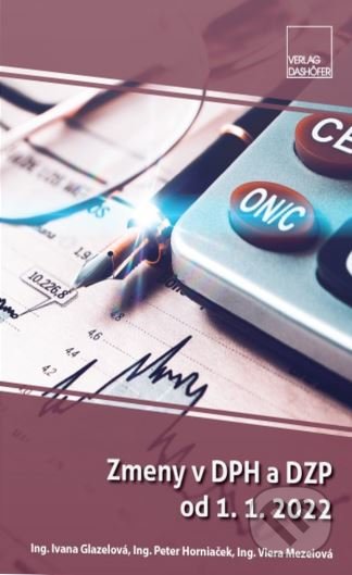 Zmeny v DPH a dani z príjmov od 1. 1. 2022 - kniha z kategorie Daně