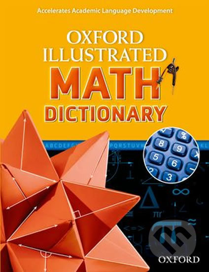 Oxford Illustrated Math Dictionary, Oxford University Press, 2011