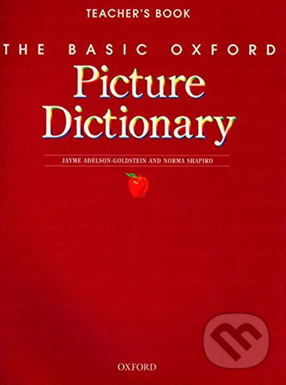 The Basic Oxford Picture Dictionary: Teacher´s Book (2nd) - Norma Shapiro, Oxford University Press, 2003