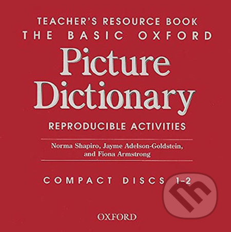 The Basic Oxford Picture Dictionary: Teacher´s Resource Book Audio CDs /2/ (2nd) - Norma Shapiro, Oxford University Press, 2002