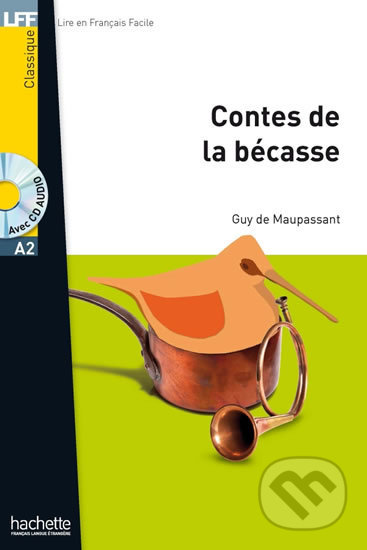Contes de la becasse - Livre + CD audio - Guy de Maupassant - kniha z kategorie Jazykové učebnice a slovníky
