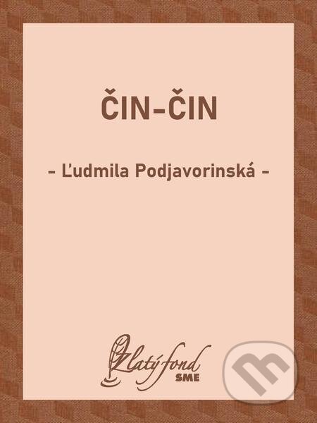 Čin-Čin - Ľudmila Podjavorinská, Petit Press