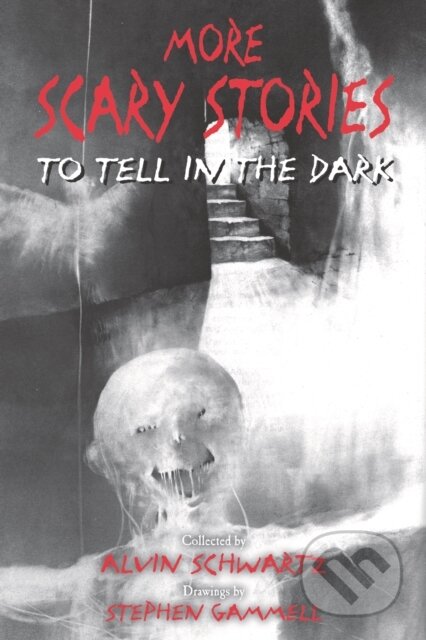 E-kniha: More Scary Stories to Tell in the Dark (Alvin Schwartz)