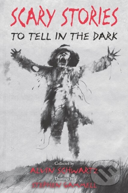 E-kniha: Scary Stories to Tell in the Dark (Alvin Schwartz). HarperCollins, 2019