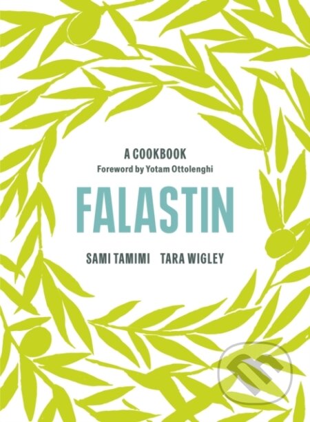 E-kniha: Falastin: A Cookbook (Sami Tamimi a Tara Wigley). Ebury Publishing, 2020
