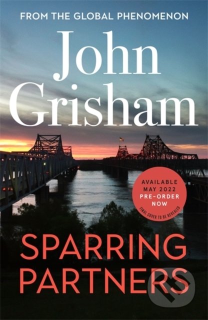 Sparring Partners - John Grisham, Hodder and Stoughton, 2022