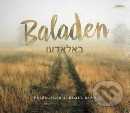 Pressburger Klezmer Band: Baladen LP - Pressburger Klezmer Band, Hudobné albumy, 2019