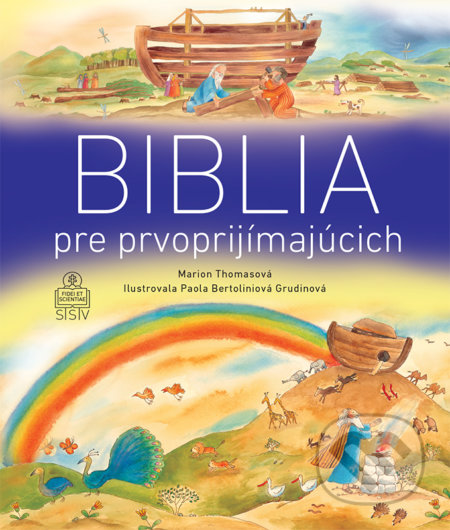 Biblia pre prvoprijímajúcich - Marion Thomas, Paola Bertolini Grudin (ilustrácie), Spolok svätého Vojtecha, 2022