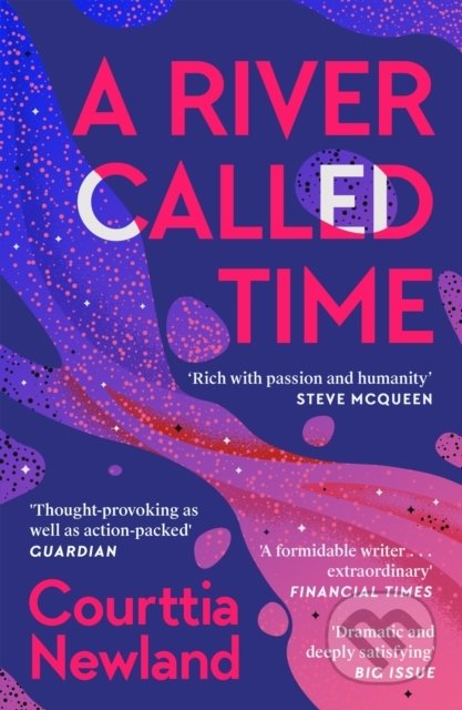 A River Called Time - Courttia Newland, Canongate Books, 2022