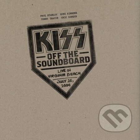 Kiss: Off The Soundboard: Live In Virginia Beach, July 25, 2004 LP - Kiss, Hudobné albumy, 2022