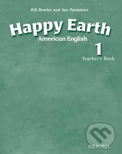 Happy Earth 1: American English Teacher´s Book - Stella Maidment, Oxford University Press, 2008