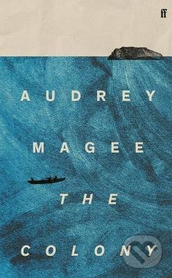 The Colony - Audrey Magee, Pan Macmillan, 2022