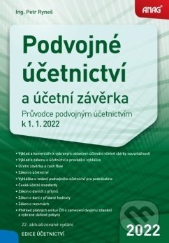 Podvojné účetnictví a účetní závěrka 2022 (Průvodce podvojným účetnictvím k 1. 1. 2022) - kniha z kategorie Podvojné účetnictví