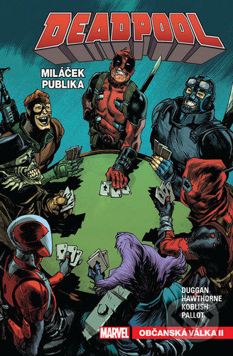 Deadpool miláček publika 4 (Občanská válka II) - Gerry Duggan - kniha z kategorie Komiksy