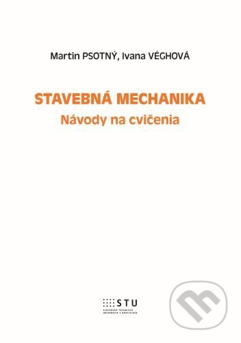 Stavebná mechanika - Martin Psotný, STU, 2022