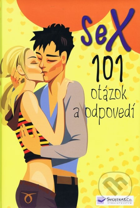 Sex 101 otázok a odpovedí, Svojtka&Co., 2012