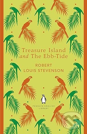 Treasure Island and the Ebb-Tide - Robert Louis Stevenson - kniha z kategorie Thrillery