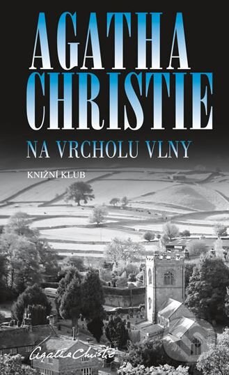 Na vrcholu vlny - Agatha Christie, Knižní klub, 2012