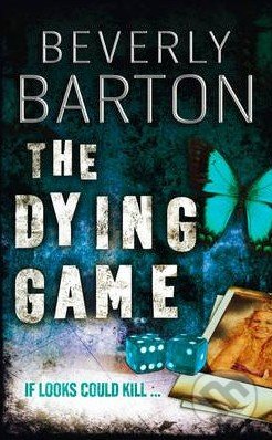 The Dying Game - Beverly Barton, Avon, 2011