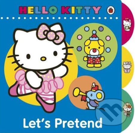 Hello Kitty Let&#039;s Pretend, Ladybird Books, 2012
