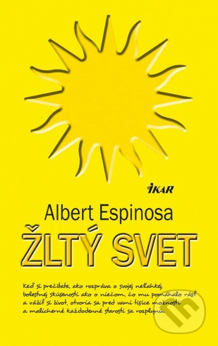 Žltý svet - Albert Espinosa, Ikar, 2013