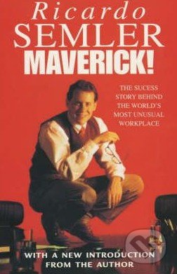Maverick! - Ricardo Semler, Random House, 2001