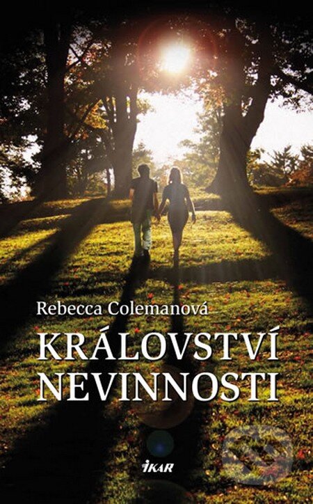 Království nevinnosti - Rebecca Colemanová - kniha z kategorie Beletrie