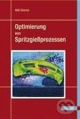 Optimierung von Spritzgießprozessen - Willi Steinko, Hanser Fachbuchverlag, 2007