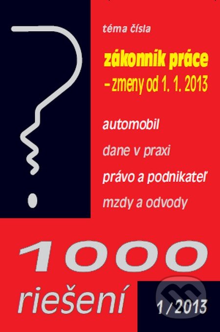1000 riešení 1/2013, Poradca s.r.o., 2013