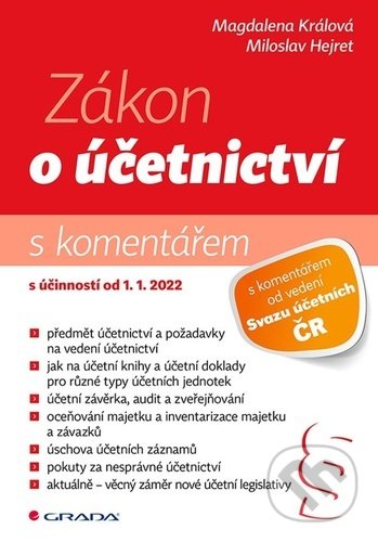 Zákon o účetnictví 2022 - Magdaléna Králová, Miloslav Hejret, Grada, 2022