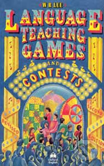 Language Teaching: Games and Contests - W.R. Lee, Oxford University Press, 1979