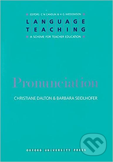 Language Teaching: Series Pronunciation - Christiane Dalton, Oxford University Press, 1995