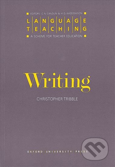 Language Teaching: Series Writing - Chris Tribble, Oxford University Press, 1997