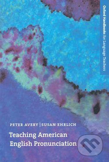 Teaching American English Pronunciation - Peter Avery, Oxford University Press, 1992