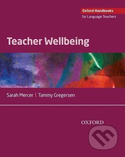 Teacher Wellbeing - Sarah Mercer, Oxford University Press, 2020