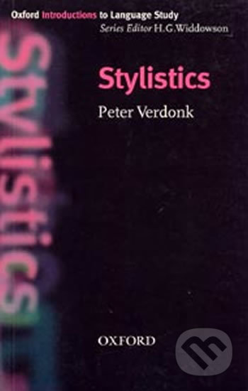 Oxford Introductions to Language Study: Stylistics - Peter Verdonk, Oxford University Press, 2002